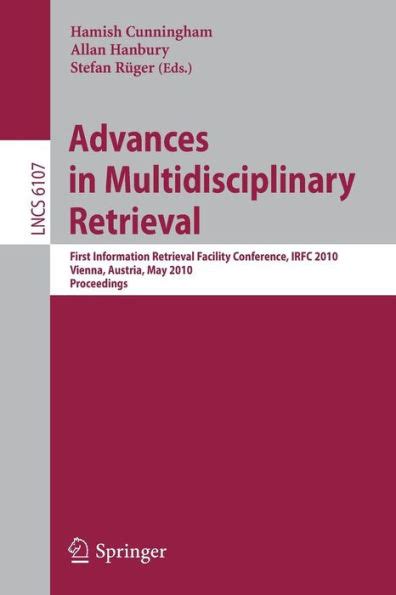 Advances in Multidisciplinary Retrieval First Information Retrieval Facility Conference Doc