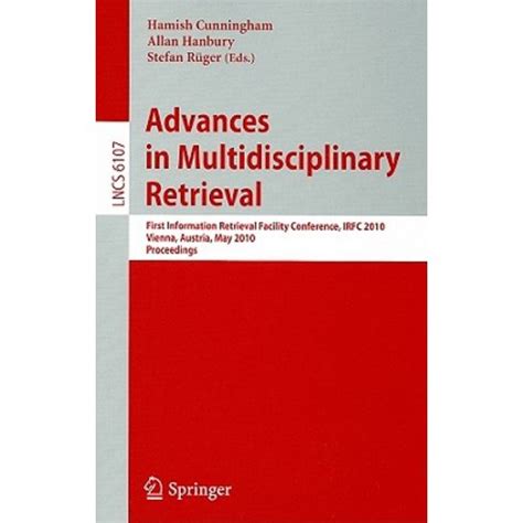 Advances in Multidisciplinary Retrieval First Information Retrieval Facility Conference, IRFC 2010, Kindle Editon