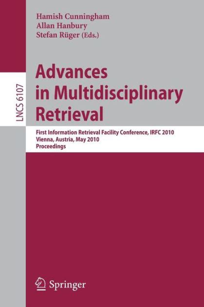 Advances in Multidisciplinary Retrieval First Information Retrieval Facility Conference, IRFC 2010, Kindle Editon