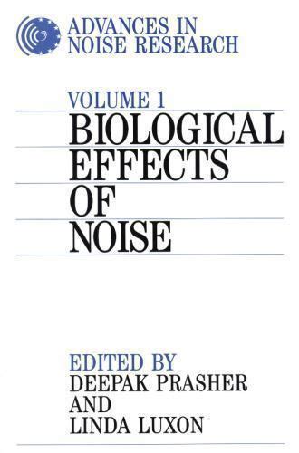 Advances in Noise Research Biological Effects of Noise Epub