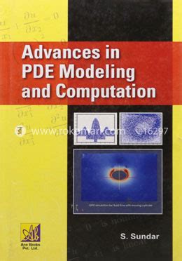 Advances in PDE Modeling and Computation Reader