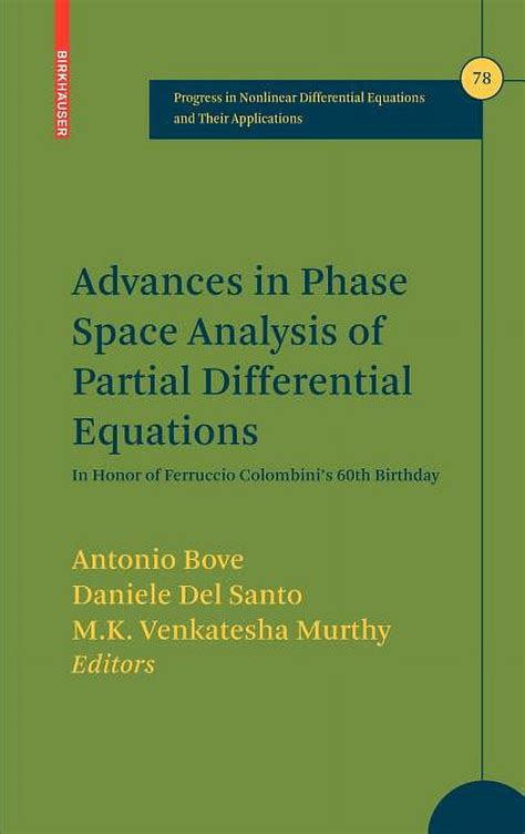 Advances in Phase Space Analysis of Partial Differential Equations In Honor of Ferruccio Colombini&a Epub