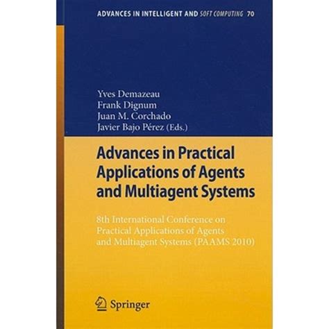 Advances in Practical Applications of Agents and Multiagent Systems 8th International Conference on Epub