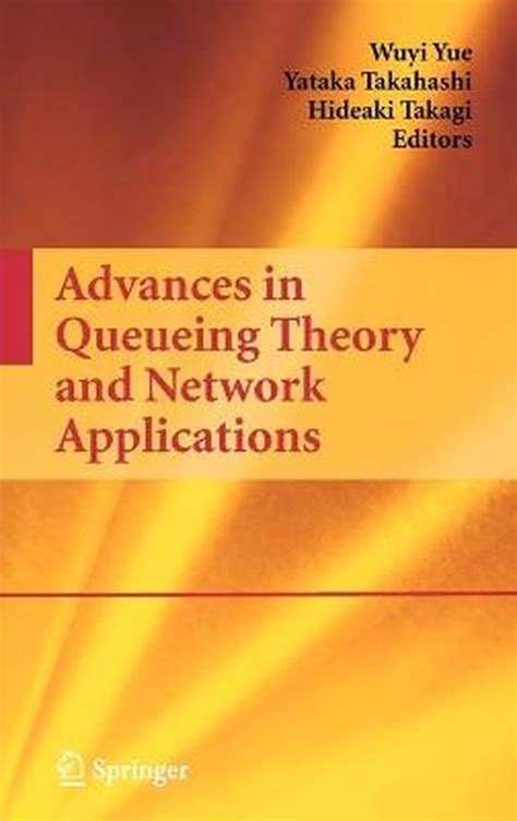 Advances in Queueing Theory and Network Applications 1st Edition PDF