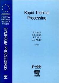 Advances in Rapid Thermal and Integrated Processing 1st Edition Doc