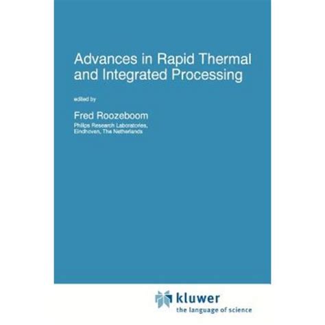 Advances in Rapid Thermal and Integrated Processing 1st Edition Doc