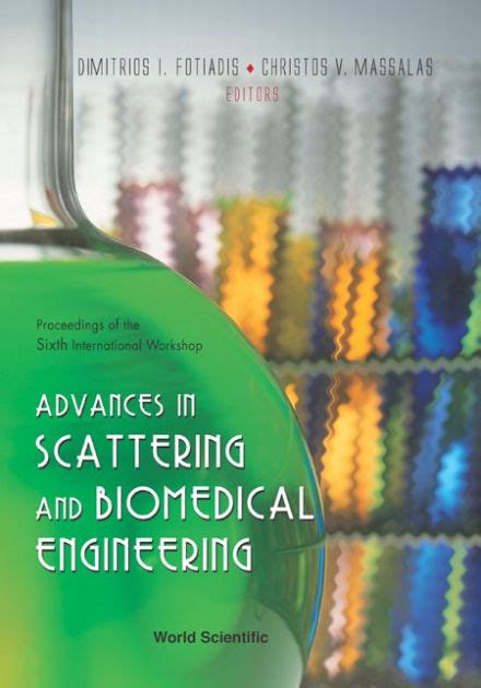 Advances in Scattering and Biomedical Engineering, 2003 Proceedings of the Sixth International Works PDF