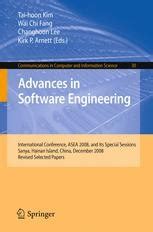 Advances in Software Engineering International Conference, ASEA 2008, and Its Special Sessions, Sany PDF