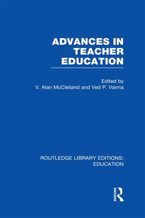 Advances in Teacher Education Reader