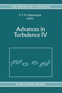 Advances in Turbulence IV 1st Edition Epub