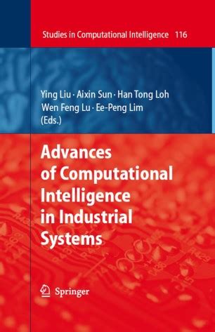 Advances of Computational Intelligence in Industrial Systems 1st Edition Kindle Editon