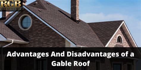 Advantages of Gable Roofs: