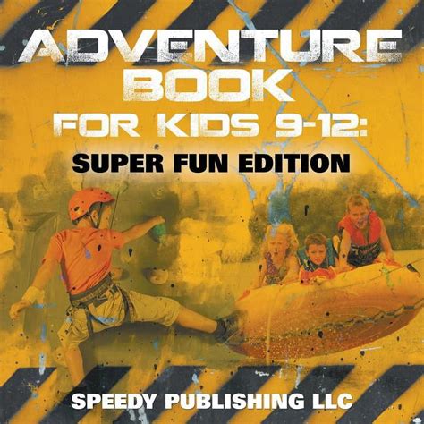 Adventure Book For Kids 9-12 Super Fun Edition Epub