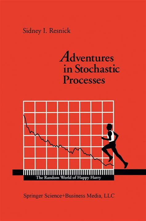 Adventures in Stochastic Processes 1st Edition Doc