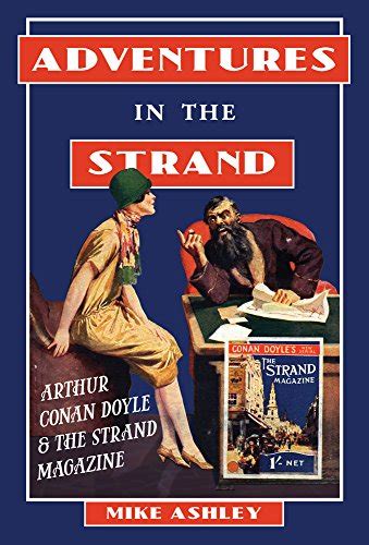 Adventures in The Strand Arthur Conan Doyle and The Strand Magazine Reader