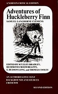 Adventures of Huckleberry Finn An Authoritative Text Backgrounds and Sources Criticism Kindle Editon