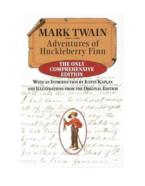 Adventures of Huckleberry Finn The Only Comprehensive Edition Doc