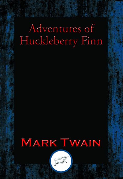 Adventures of Huckleberry Finn With linked Table of Contents