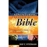 Adventuring Through The Bible A Comprehensive Guide to the Entire Bible Epub