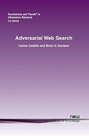 Adversarial Web Search Epub