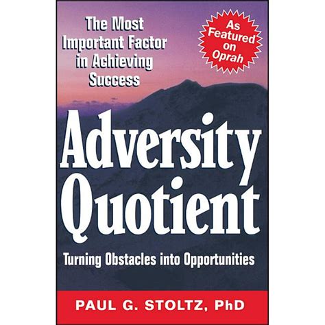 Adversity Quotient: Turning Obstacles into Opportunities Reader