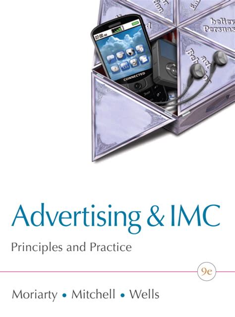 Advertising.IMC.Principles.and.Practice.9th.Edition.Advertising.Principles.and.Practice Reader