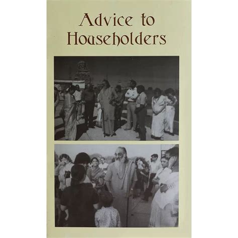 Advice to Householders [Insight into the Ideals of Family Life that Lead to Harmony and Inner Peace] PDF