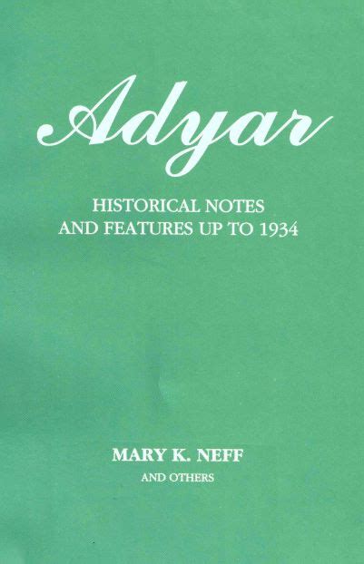 Adyar Historical Notes and Features Up to 1934 Doc