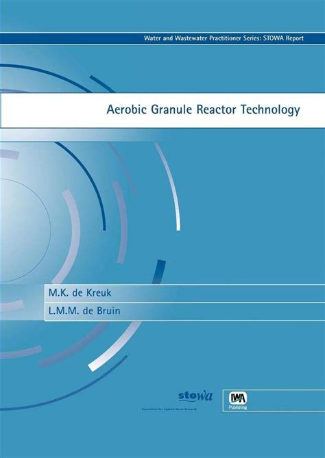 Aerobic Granule Reactor Technology Kindle Editon