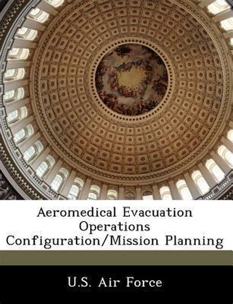 Aeromedical Evacuation Operations Configuration/Mission Planning Doc