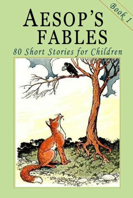 Aesop s Fables Book 1 80 Short Stories for Children Illustrated