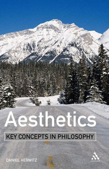 Aesthetics: Key Concepts in Philosophy Reader