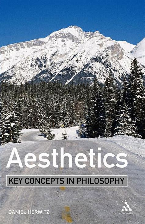 Aesthetics: Key Concepts in Philosophy Reader