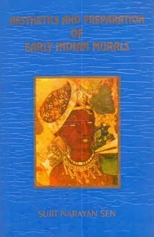 Aesthetics and Preparation of Early Indian Murals 1st Edition Reader