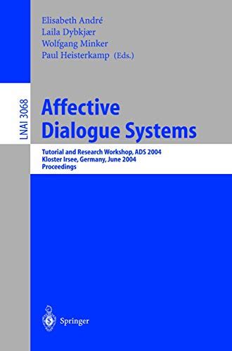 Affective Dialogue Systems Tutorial and Research Workshop, ADS 2004, Kloster Irsee, Germany, June 14 Doc