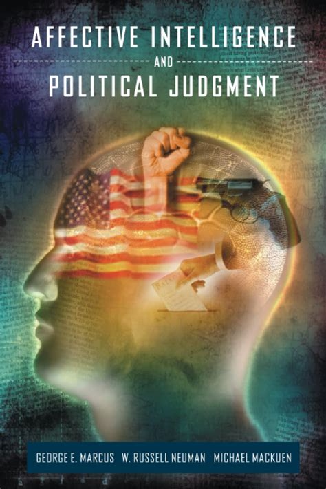 Affective Intelligence and Political Judgment Ebook PDF