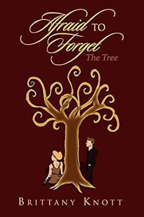 Afraid to Forget The Tree PDF