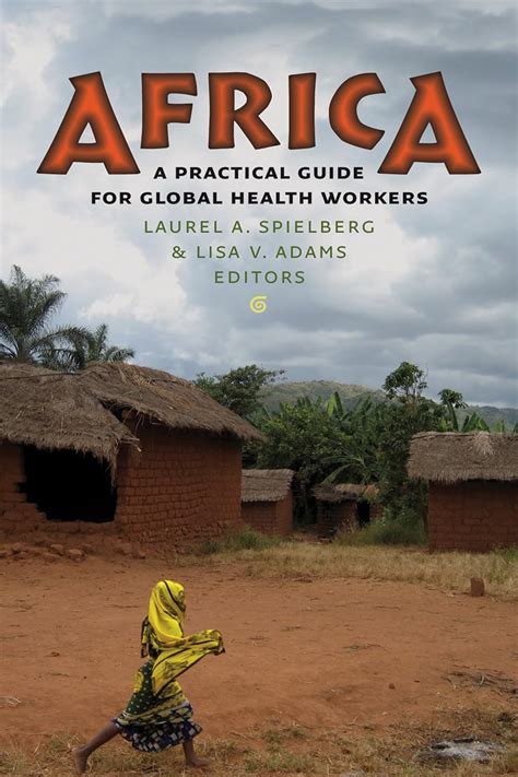 Africa A Practical Guide for Global Health Workers Doc