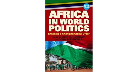 Africa in World Politics Engaging a Changing World Order 5th Edition Kindle Editon