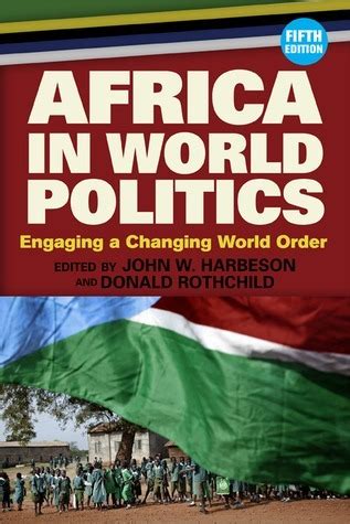 Africa in World Politics Engaging a Changing World Order 5th Edition Kindle Editon