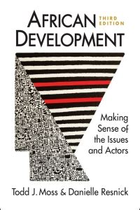 African Development: Making Sense of the Issues and Actors Ebook PDF