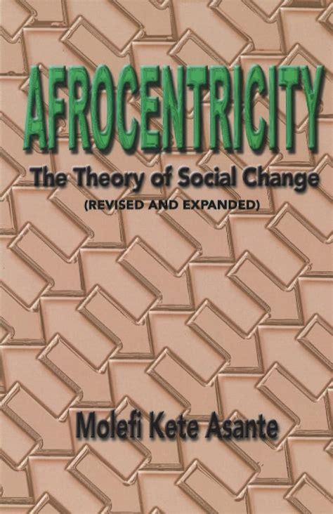 Afrocentricity.The.Theory.of.Social.Change Ebook Doc