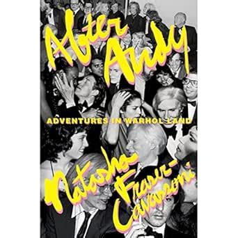 After Andy Adventures in Warhol Land Epub