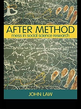 After Method Mess in Social Science Research Ebook Kindle Editon