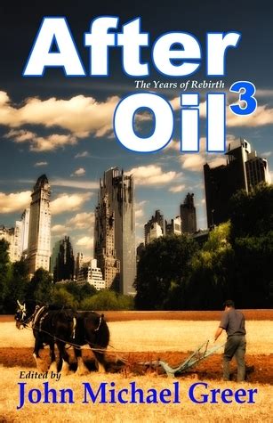 After Oil 3 The Years of Rebirth Volume 3 PDF