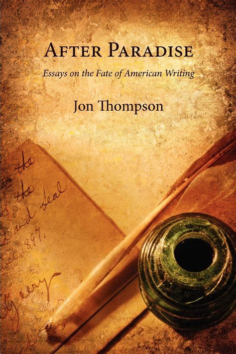 After Paradise Essays on the Fate of American Writing PDF