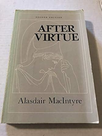 After Virtue A Study in Moral Theory Second Edition Kindle Editon