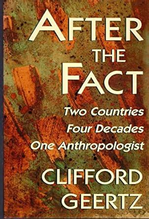 After the Fact Two Countries Four Decades One Anthropologist The Jerusalem-Harvard Lectures Epub