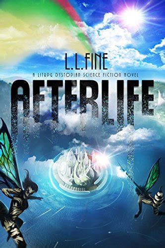 Afterlife A LitRPG dystopian science fiction novel Afterlife a dystopian cyber science fiction LitRPG Book 1 Epub