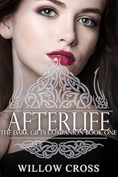 Afterlife The Dark Gifts Companions Book 1